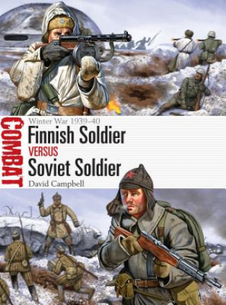 Könyv Finnish Soldier vs Soviet Soldier David Campbell