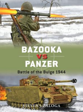 Knjiga Bazooka vs Panzer Steven Zaloga