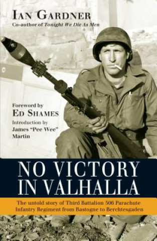 Kniha No Victory in Valhalla Ian Gardner