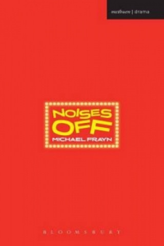 Knjiga Noises Off Michael Frayn