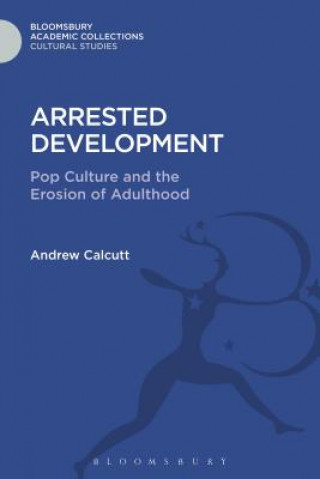 Kniha Arrested Development Andrew Calcutt