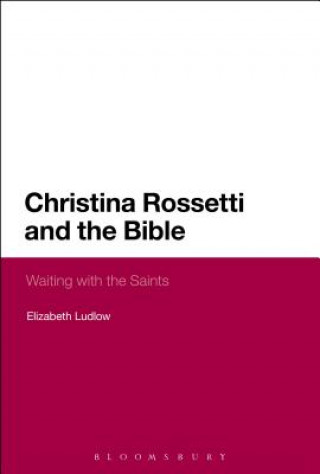 Libro Christina Rossetti and the Bible Elizabeth Ludlow