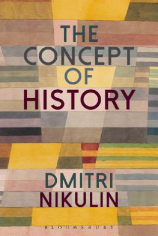 Kniha Concept of History Dmitri Nikulin