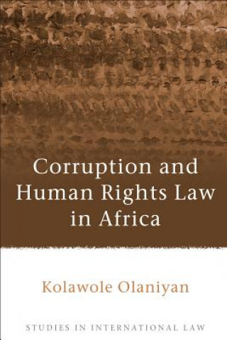 Carte Corruption and Human Rights Law in Africa Kolawole Olaniyan
