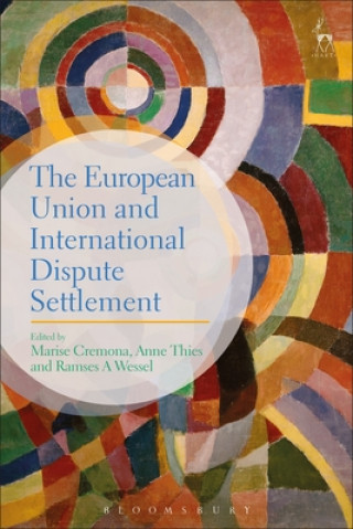 Könyv European Union and International Dispute Settlement Marise Cremona