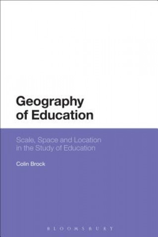 Könyv Geography of Education Colin Brock