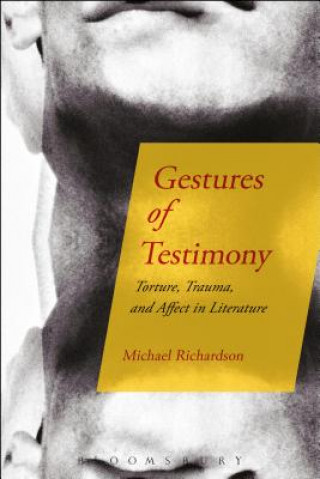 Carte Gestures of Testimony Michael Richardson