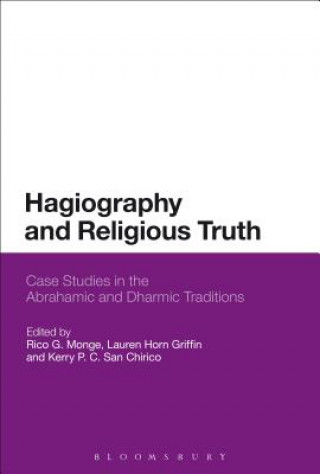 Könyv Hagiography and Religious Truth Rico G. Monge