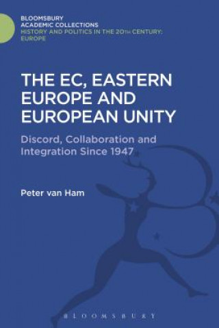 Könyv EC, Eastern Europe and European Unity Peter Van Ham