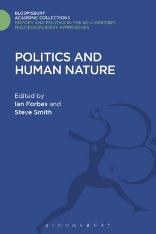 Книга Politics and Human Nature Ian Forbes