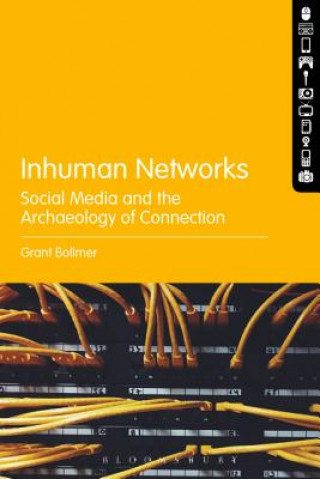 Kniha Inhuman Networks Bollmer