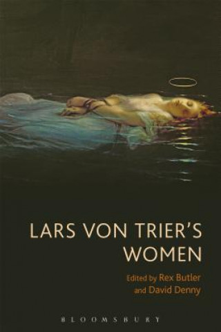 Kniha Lars von Trier's Women Rex Butler