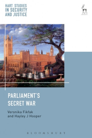 Könyv Parliament's Secret War Veronika Fikfak