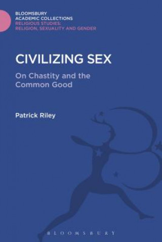 Carte Civilizing Sex Patrick Riley