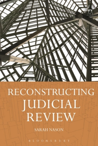 Carte Reconstructing Judicial Review Sarah Nason