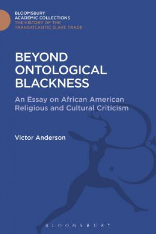 Carte Beyond Ontological Blackness Victor Anderson