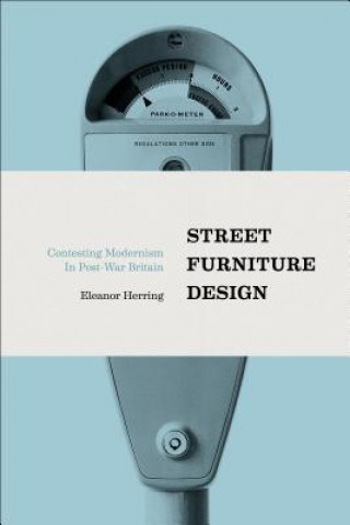 Kniha Street Furniture Design Eleanor Herring
