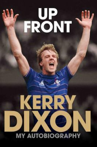 Kniha Up Front Kerry Dixon