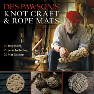 Könyv Des Pawson's Knot Craft and Rope Mats Des Pawson