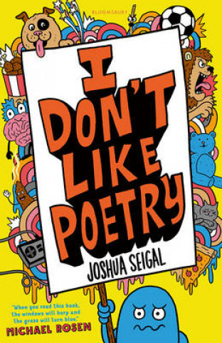 Книга I Don't Like Poetry Joshua Seigal