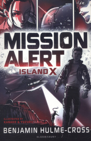 Kniha Mission Alert: Island X Benjamin Hulme-Cross