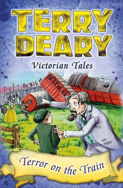 Kniha Victorian Tales: Terror on the Train Terry Deary