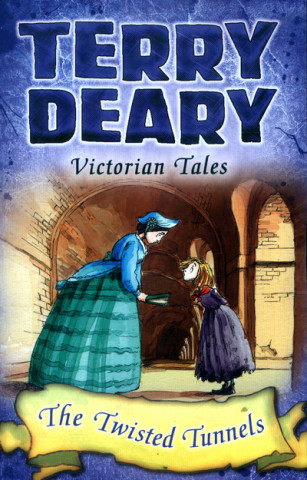 Книга Victorian Tales: The Twisted Tunnels Terry Deary