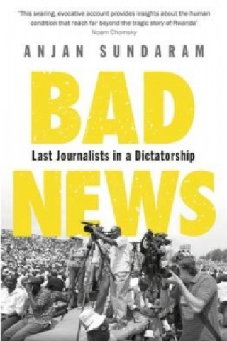 Livre Bad News Anjan Sundaram