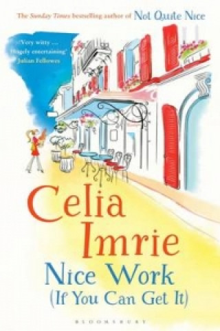 Książka Nice Work (If You Can Get It) Celia Imrie