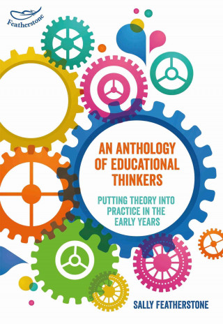 Książka Anthology of Educational Thinkers Andrea Nolan