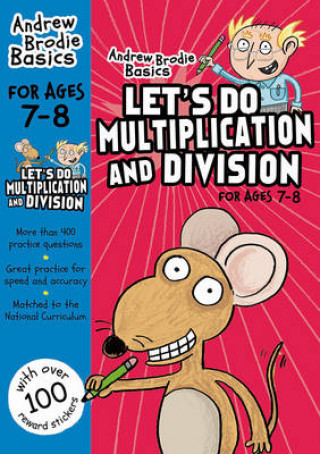 Kniha Let's do Multiplication and Division 7-8 Andrew Brodie