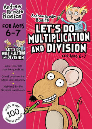 Kniha Let's do Multiplication and Division 6-7 Andrew Brodie