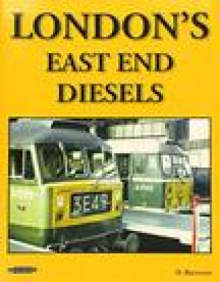 Book London's East End Diesels Dave Brennand