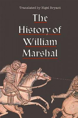 Knjiga History of William Marshal Nigel Bryant