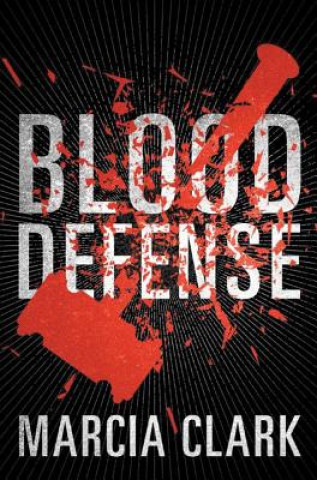 Kniha Blood Defense Marcia Clark