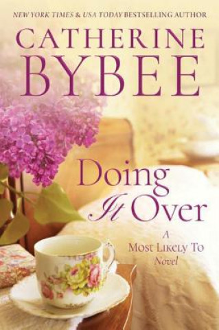 Könyv Doing It Over Catherine Bybee