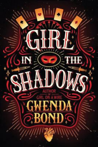 Libro Girl in the Shadows Gwenda Bond