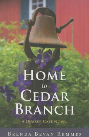 Buch Home to Cedar Branch Brenda Bevan Remmes