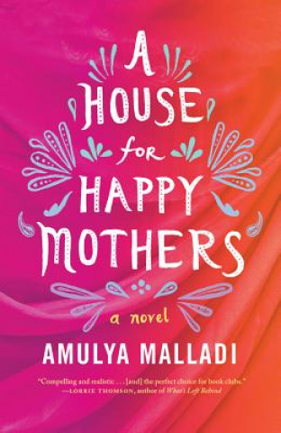 Könyv House for Happy Mothers Amulya Malladi