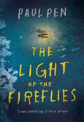 Kniha Light of the Fireflies Paul Pen