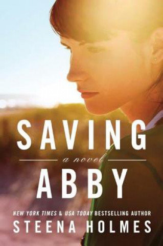 Kniha Saving Abby Steena Holmes