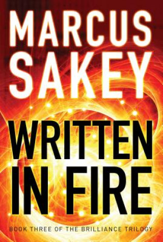 Könyv Written in Fire Marcus Sakey