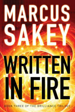 Carte Written in Fire Marcus Sakey