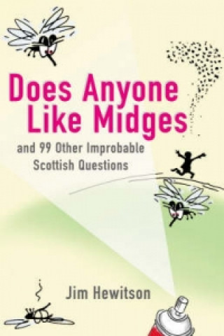 Book Does Anyone Like Midges? Jim Hewitson