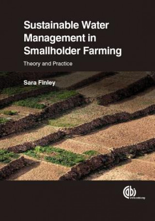 Könyv Sustainable Water Management in Smallholder Farming Sara Finley