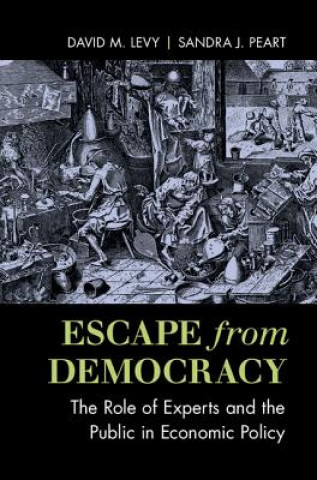 Buch Escape from Democracy LEVY  DAVID M.
