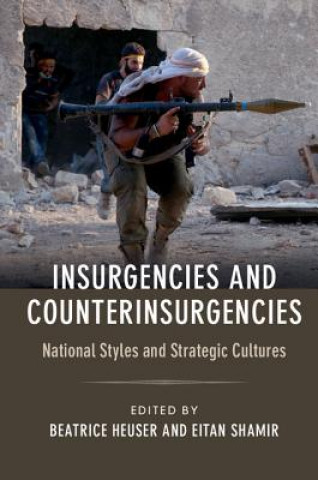 Knjiga Insurgencies and Counterinsurgencies Beatrice Heuser