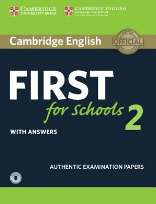 Carte Cambridge English First for Schools 2 Student's Book with answers and Audio Cambridge English Language Assessment