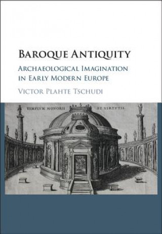 Knjiga Baroque Antiquity TSCHUD  VICTOR PLAHT