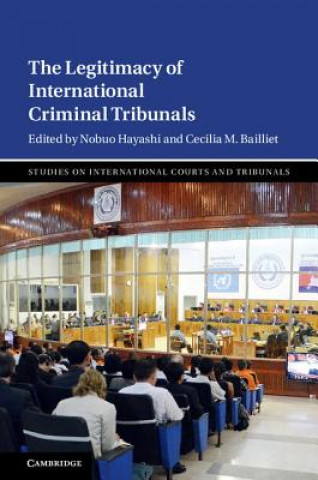 Carte Legitimacy of International Criminal Tribunals EDITED BY NOBUO HAYA
